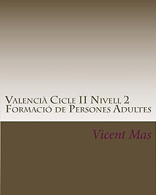 Valencià Cicle II Nivell 2: Ges Formació De Persones Adultes-..