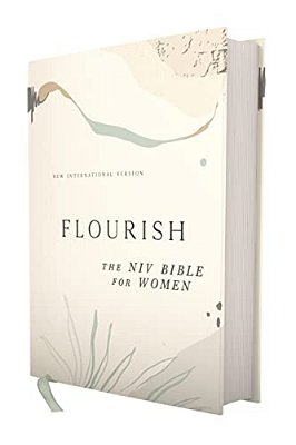 Flourish: The Niv Bible For Women, Hardcover, Multi-Color/Cream, Comfort Print-..
