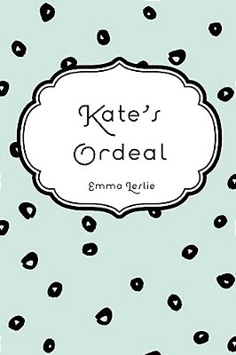 Kate's Ordeal-..
