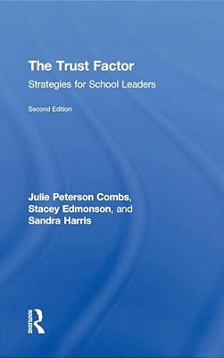 The Trust Factor: Strategies For School Leaders-..