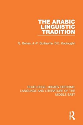 The Arabic Linguistic Tradition-..