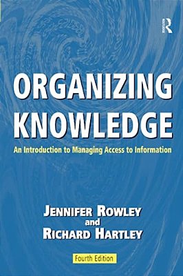 Organizing Knowledge: An Introduction To Managing Access To Information-..