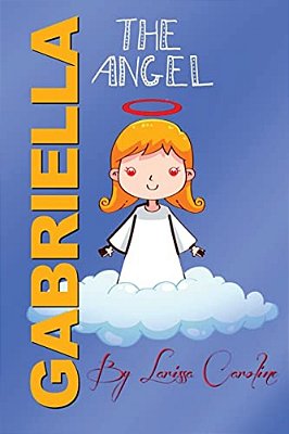 Gabriella, The Angel-..