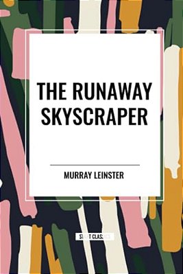 Runaway Skyscraper-..