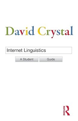 Internet Linguistics: A Student Guide-..