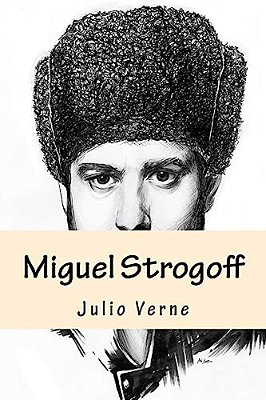Miguel Strogoff (Spanish Edition)-..
