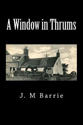 A Window In Thrums-..