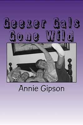 Geezer Gals Gone Wild-..