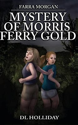 Farra Morgan: Mystery Of Morris Ferry Gold-..