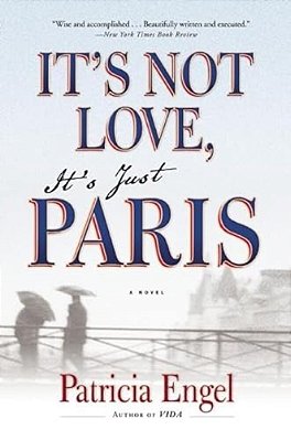It's Not Love, It's Just Paris-..