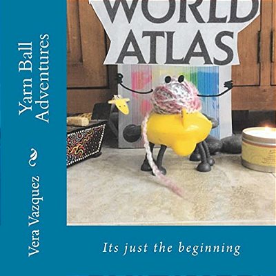 Yarn Ball Adventures: It's Just The Beginning-..