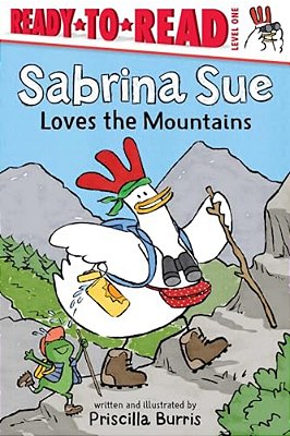Sabrina Sue Loves The Mountains: Ready-To-read Level 1-..