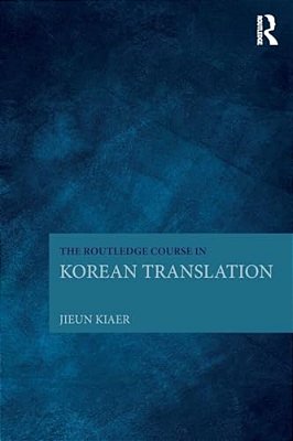 The Routledge Course In Korean Translation-..