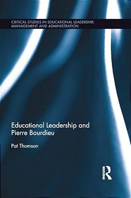Educational Leadership And Pierre Bourdieu-..