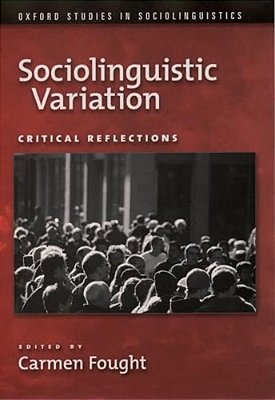 Sociolinguistic Variation: Critical Reflections-..