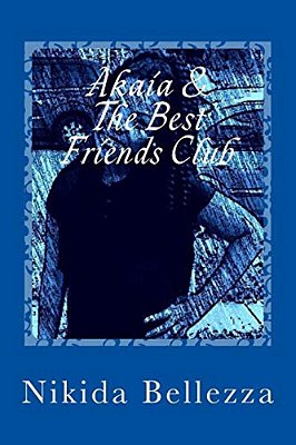 Akaia & The Best Friends Club-..