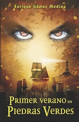 Primer Verano En Piedras Verdes: Libro Juvenil De Aventuras, Suspense Y Fantasía (A Partir De 12 Años)-..