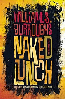 Naked Lunch: The Restored Text-..