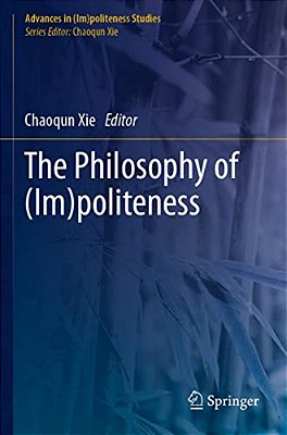 The Philosophy Of (Im)politeness-..