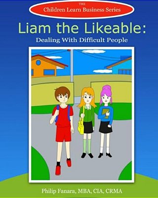 Liam The Likeable: Dealing With Difficult People-..