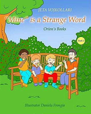 "Mine" Is A Strange Word-..