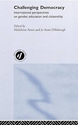 Challenging Democracy: International Perspectives On Gender And Citizenship-..
