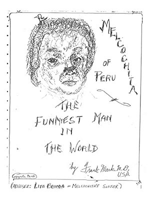 Melcochita Of Peru: Funniest Man In The World-..