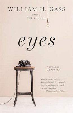 Eyes: Novellas And Stories-..