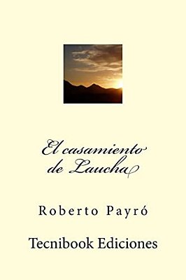 El Casamiento De Laucha-..