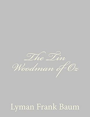 The Tin Woodman Of Oz-..