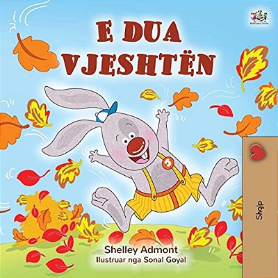 I Love Autumn (Albanian Children's Book)-..
