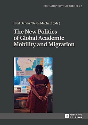 The New Politics Of Global Academic Mobility And Migration-..