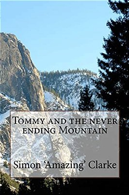 Tommy And The Never Ending Mountain-..