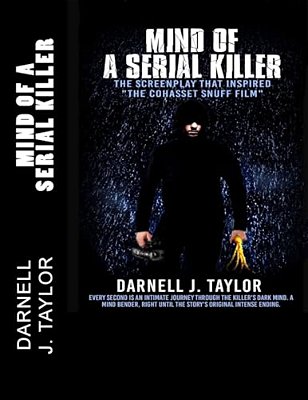 Mind Of A Serial Killer: The Screenplay That Inspired "The Cohasset Snuff Film"-..