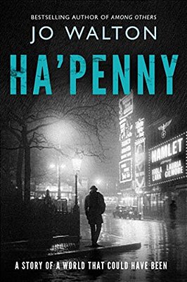 Ha'Penny: A Story Of A World That Could Have Been-..