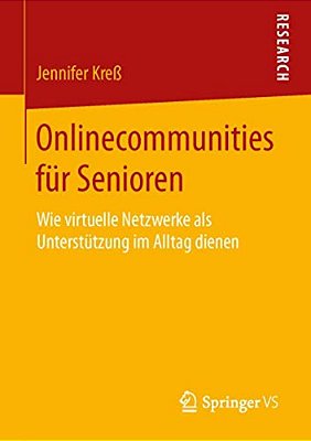 Onlinecommunities Für Senioren: Wie Virtuelle Netzwerke Als Unterstützung Im Alltag Dienen-..