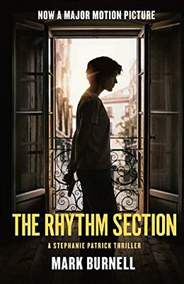 The Rhythm Section: A Stephanie Patrick Thriller-..