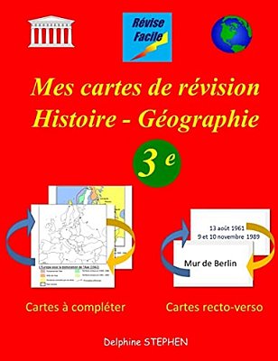 Mes Cartes De Révision Histoire - Géographie 3E-..