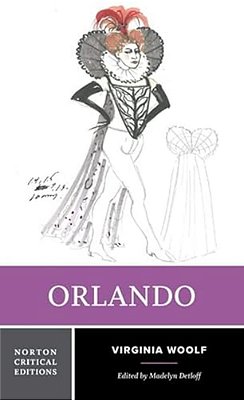 Orlando: A Norton Critical Edition-..