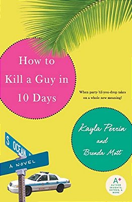 How To Kill A Guy In 10 Days-..