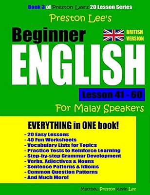 Preston Lee's Beginner English Lesson 41 - 60 For Malay Speakers (British)-..
