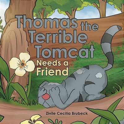 Thomas The Terrible Tomcat Needs A Friend-..