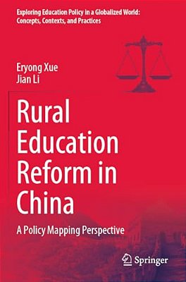Rural Education Reform In China: A Policy Mapping Perspective-..