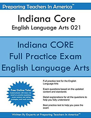 Indiana Core English Language Arts 021: Indiana Core 021-..