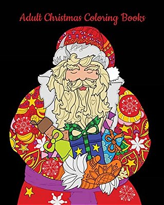 Adult Christmas Coloring Books: Fun And Relaxing!-..