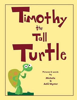 Timothy The Tall Turtle-..