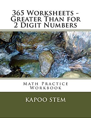 365 Worksheets - Greater Than For 2 Digit Numbers: Math Practice Workbook-..