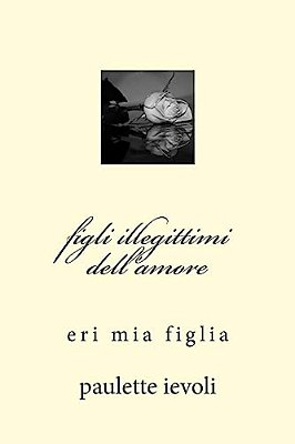 Figli Illegittimi Dell'Amore-..