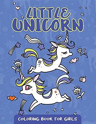 Little Unicorn Coloring Book For Girls: Cute Unicorn Pattern Design For Girls-..