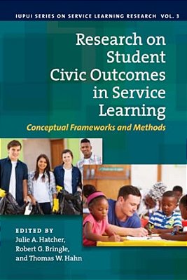 Research On Student Civic Outcomes In Service Learning: Conceptual Frameworks And Methods-..